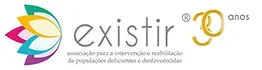 Existir - Associação para a intervenção e reabilitação de populações deficientes e desfavorecidas Existir - Associação para a intervenção e reabilitação de populações deficientes e desfavorecidas